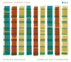 Jeremie Ternoy Trio - "Bill"